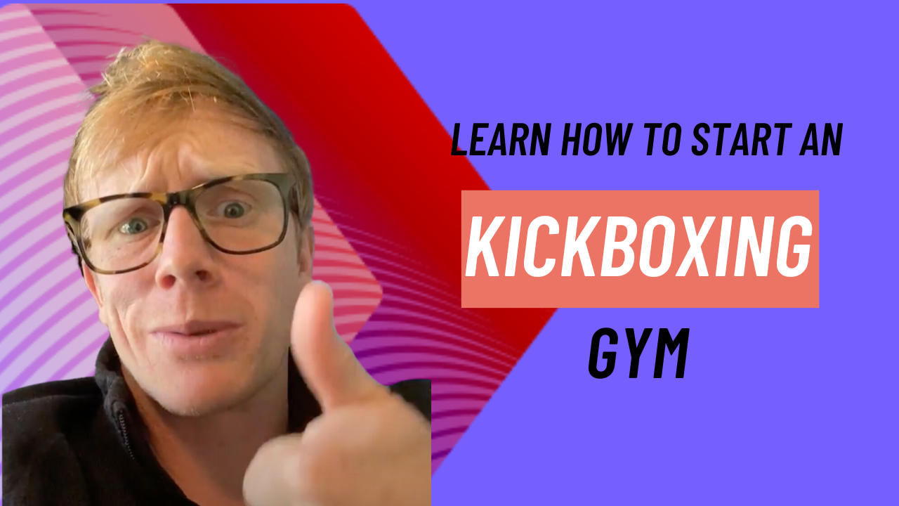 How to Start a Kickboxing Gym (StepByStep Guide)