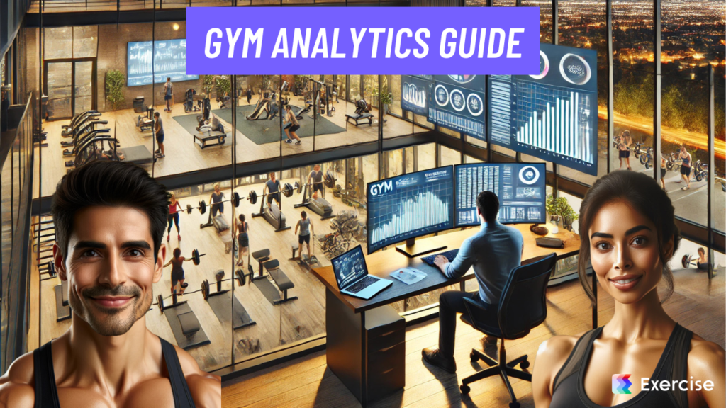 Gym Analytics Guide