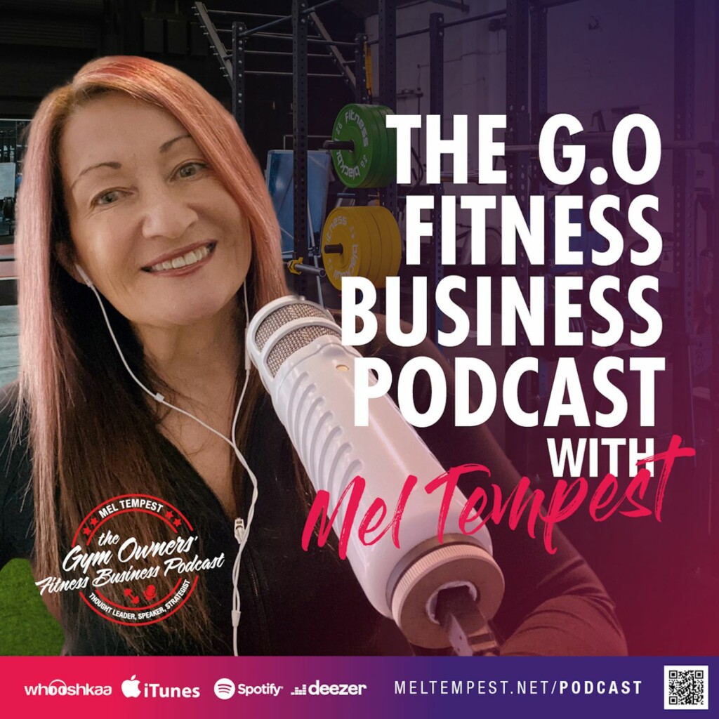 Gym Owners Podcast Mel Tempest