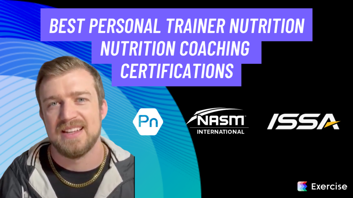 3 Best Personal Trainer Nutrition Coaching Certifications in 2024 ...