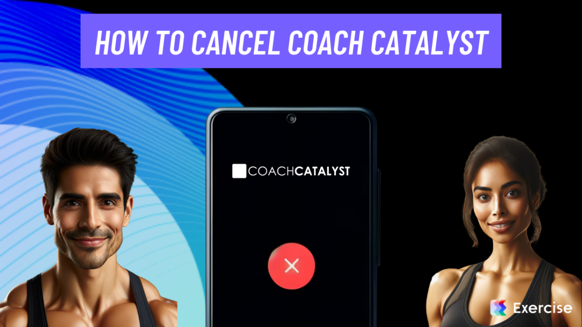 How to Cancel Coach Catalyst Tips to Get Out of a Coach Catalyst