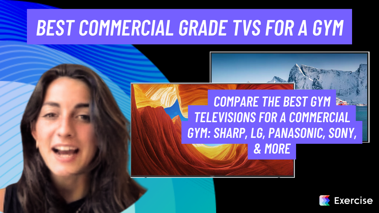 5 Best Commercial Grade TVs for Gyms in 2024