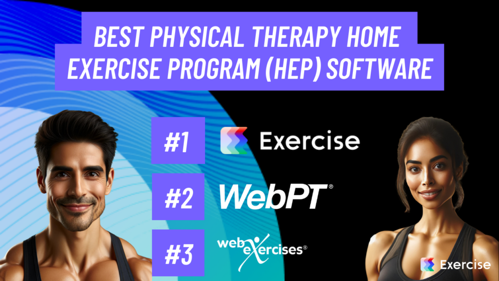 Best Physical Therapy Home Exercise Program (HEP)Software