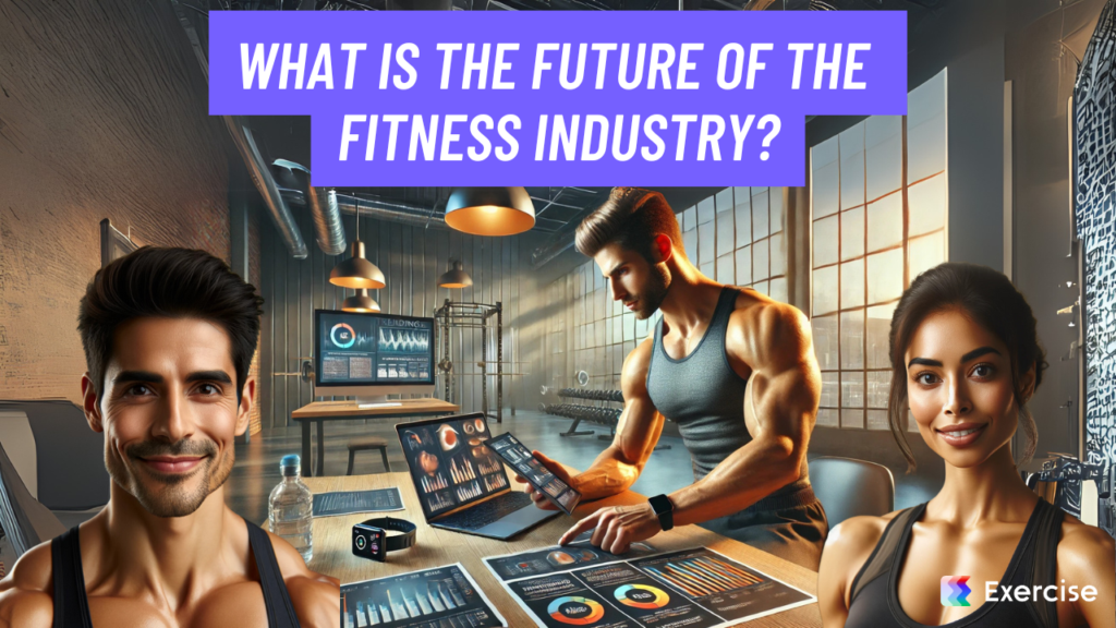 What is the future of the fitness industry?